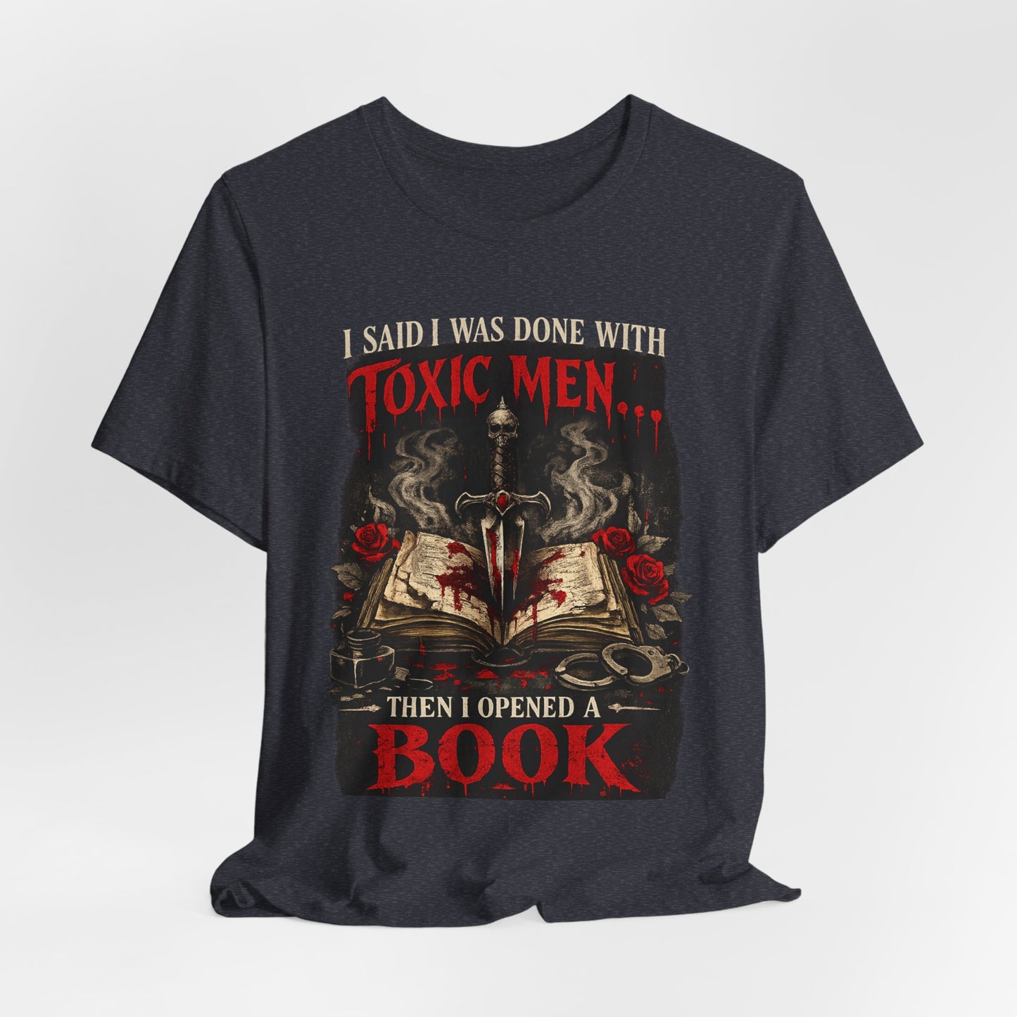 Toxic Men Made Me Read Again Graphic Tee