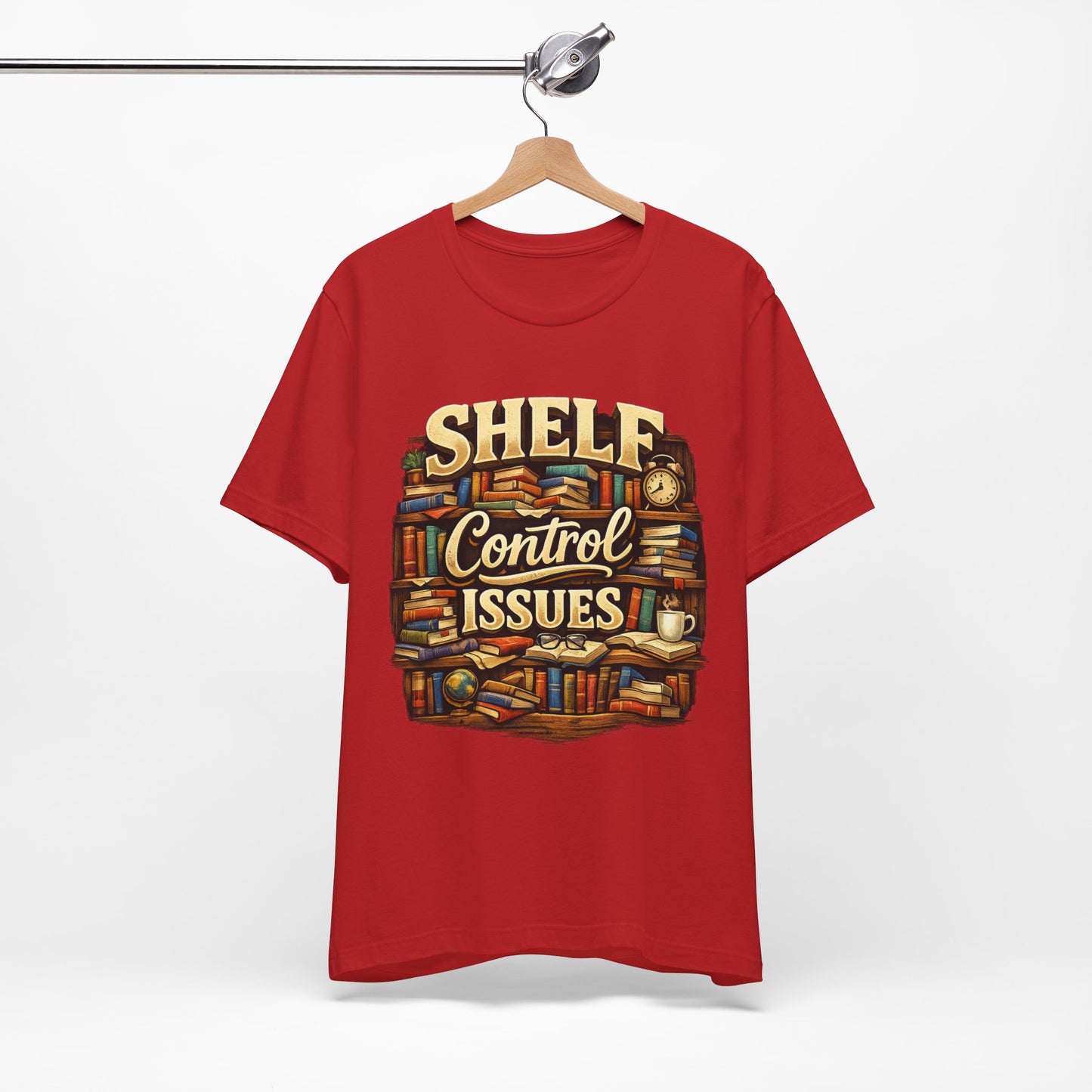 Shelf Control Issues T-Shirt — Funny Booklover Graphic Tee