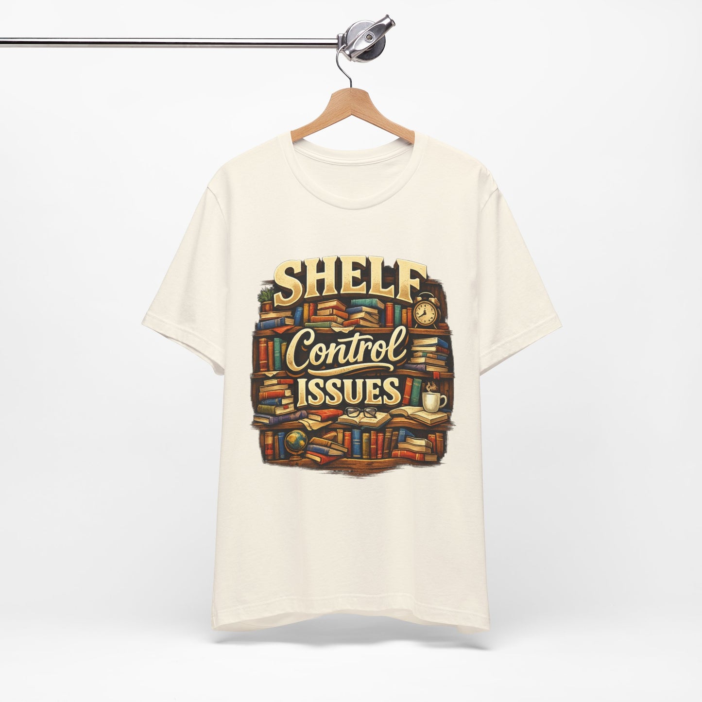 Shelf Control Issues T-Shirt — Funny Booklover Graphic Tee