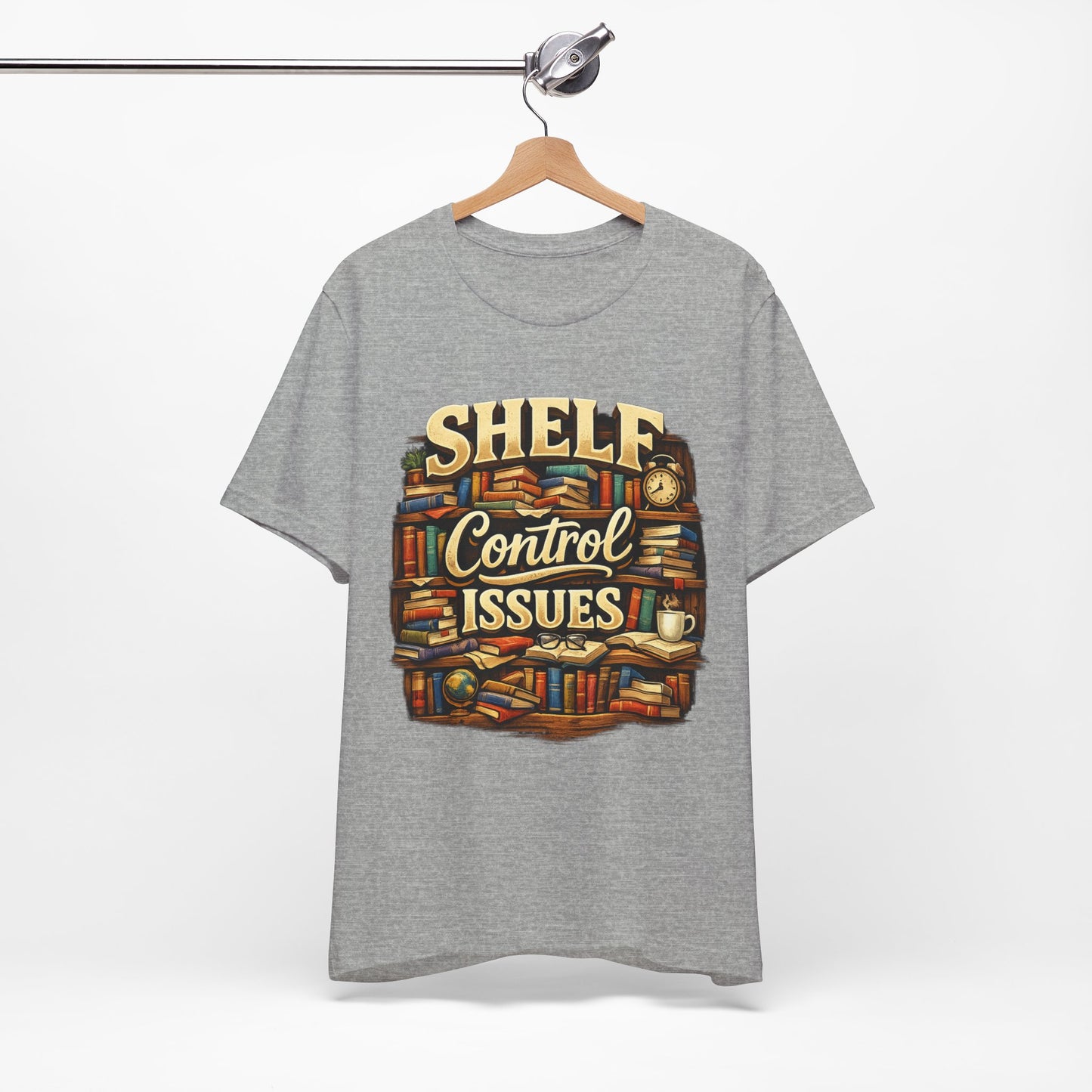 Shelf Control Issues T-Shirt — Funny Booklover Graphic Tee
