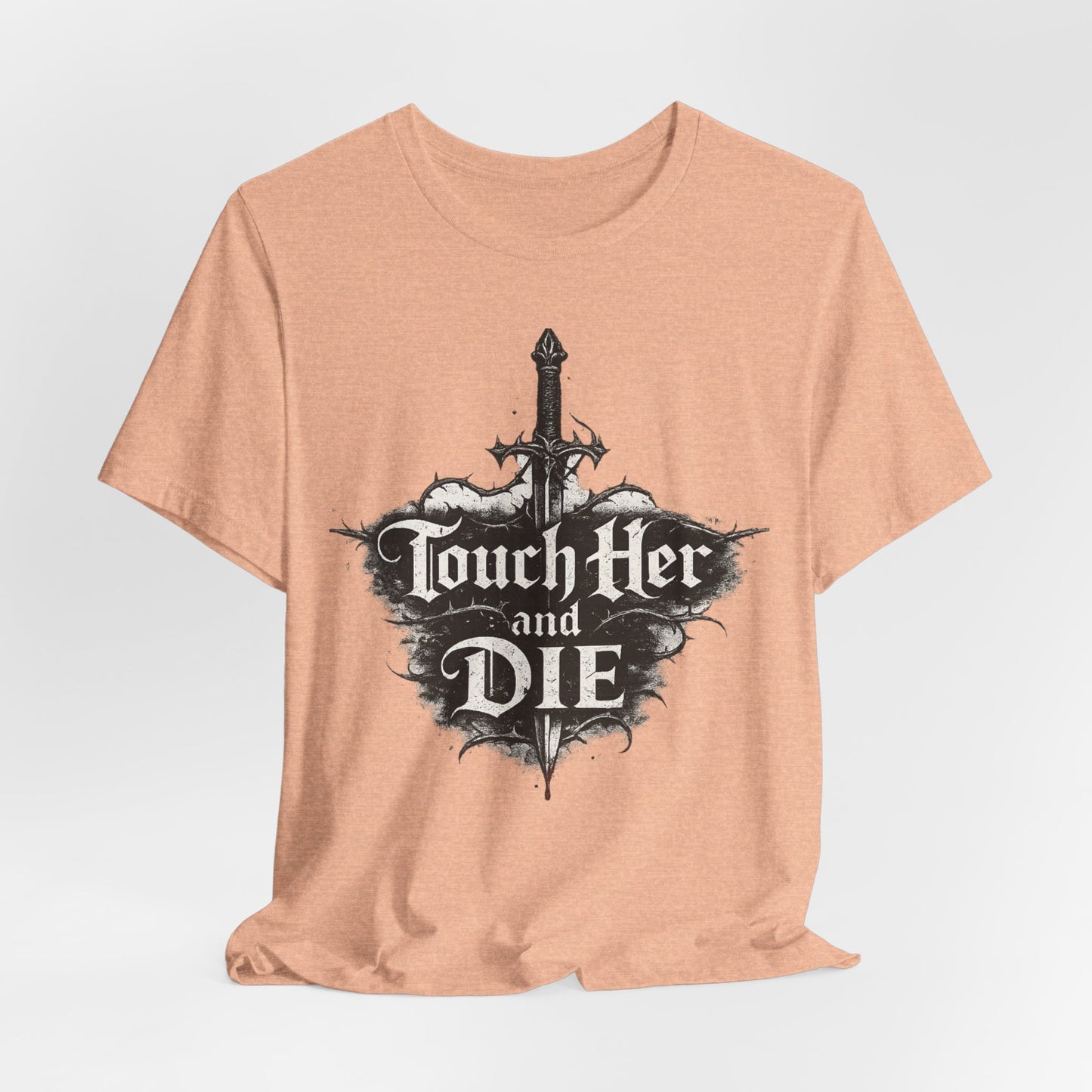 Touch Her and Die Sword Graphic Tee — Gothic Statement T-Shirt