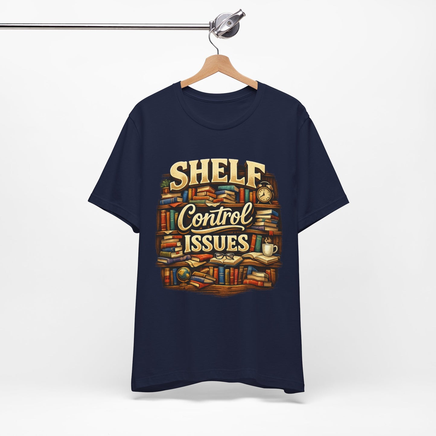 Shelf Control Issues T-Shirt — Funny Booklover Graphic Tee